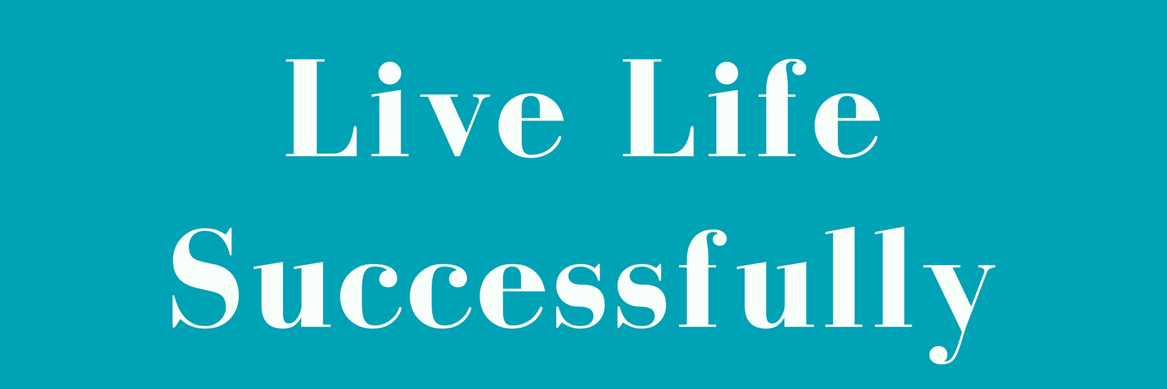 live-life-successfully-elegance
